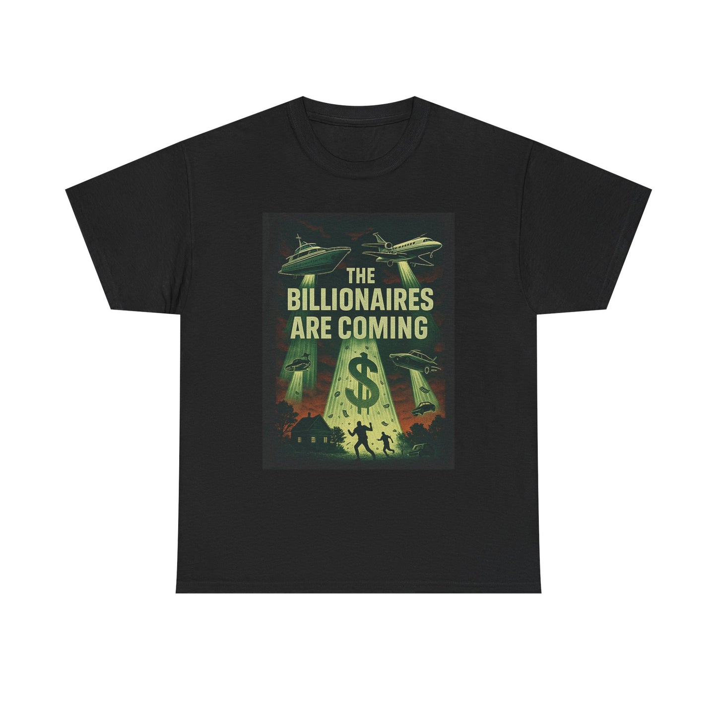 Unisex Tee - The Billionaires are coming: UFO Edition