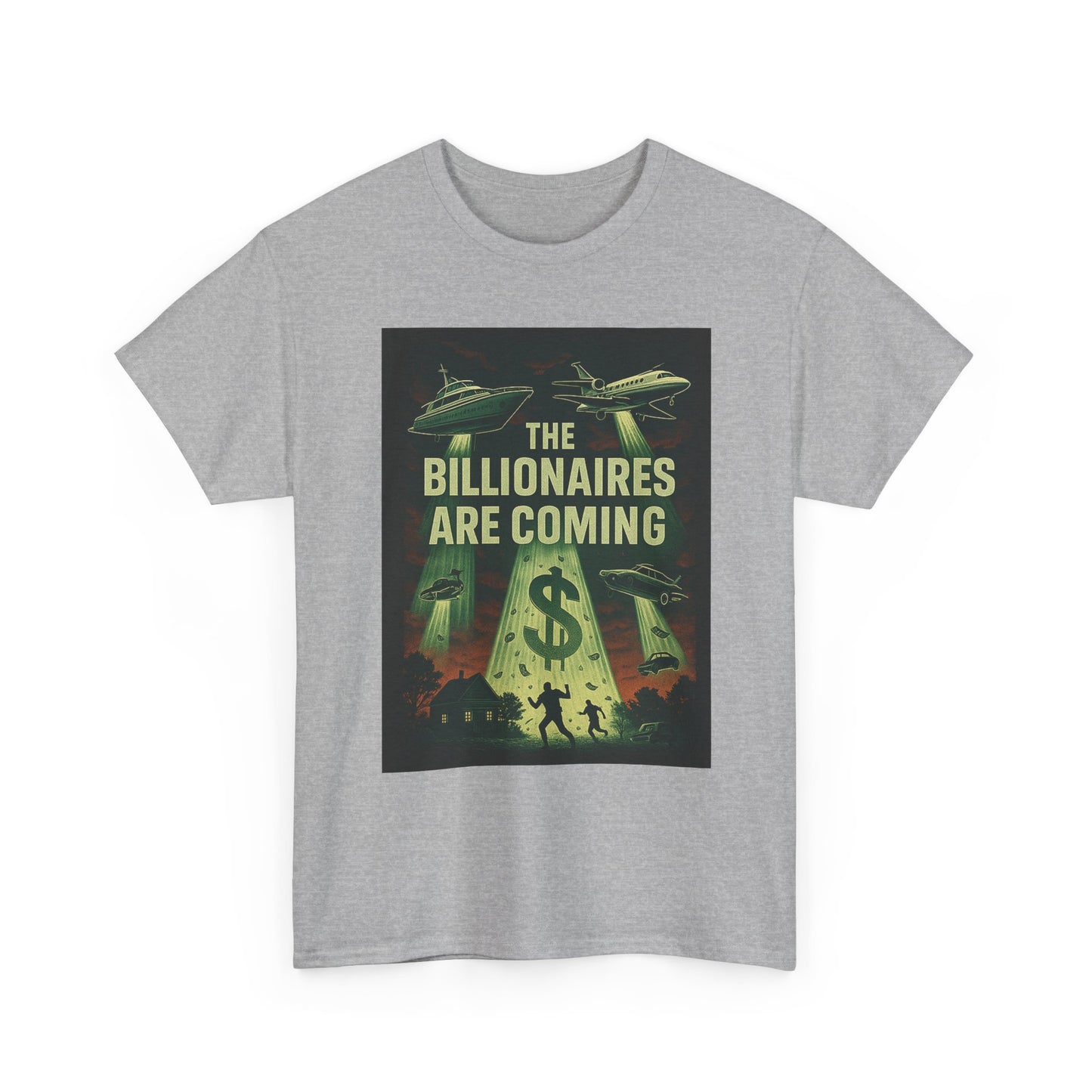 Unisex Tee - The Billionaires are coming: UFO Edition