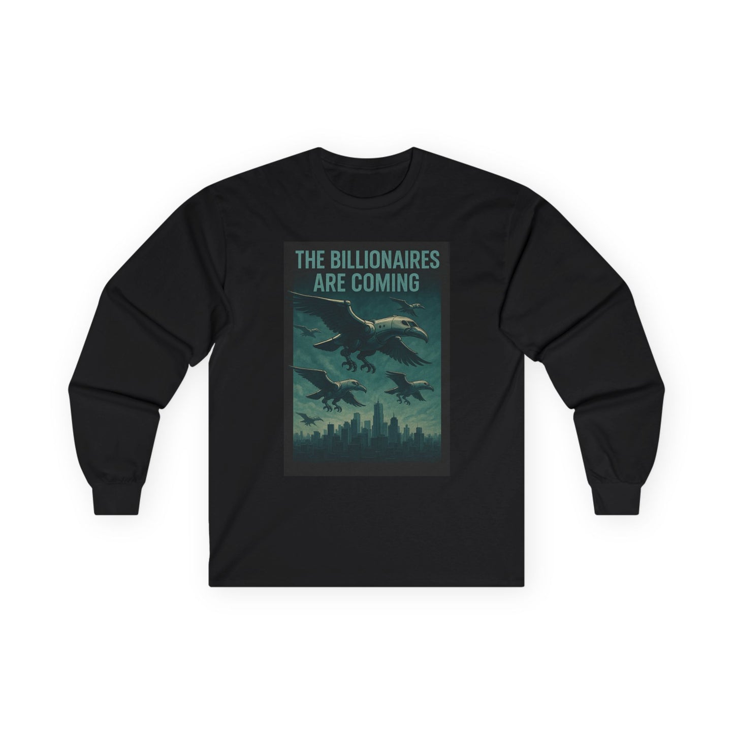 Unisex Tee, Long Sleeve - The Billionaires are coming: Vulture V2 Edition