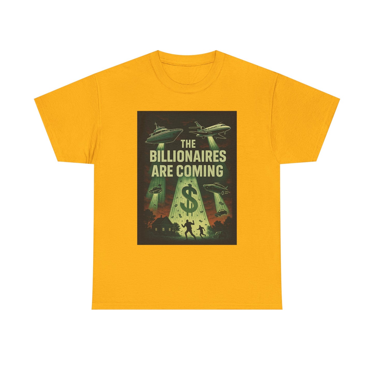 Unisex Tee - The Billionaires are coming: UFO Edition