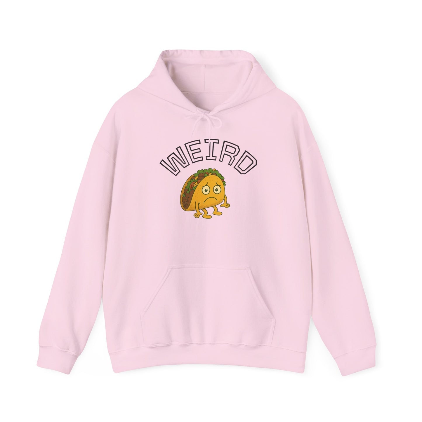 Unisex Hoodie - Weird Taco, Cute Gift for Friends, Cozy Casual Wear, Perfect for Holidays & Celebrations