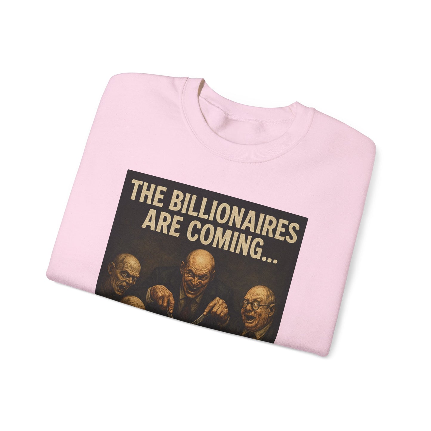 Unisex Crewneck Sweatshirt - The Billionaires are Coming: Ghoul Edition