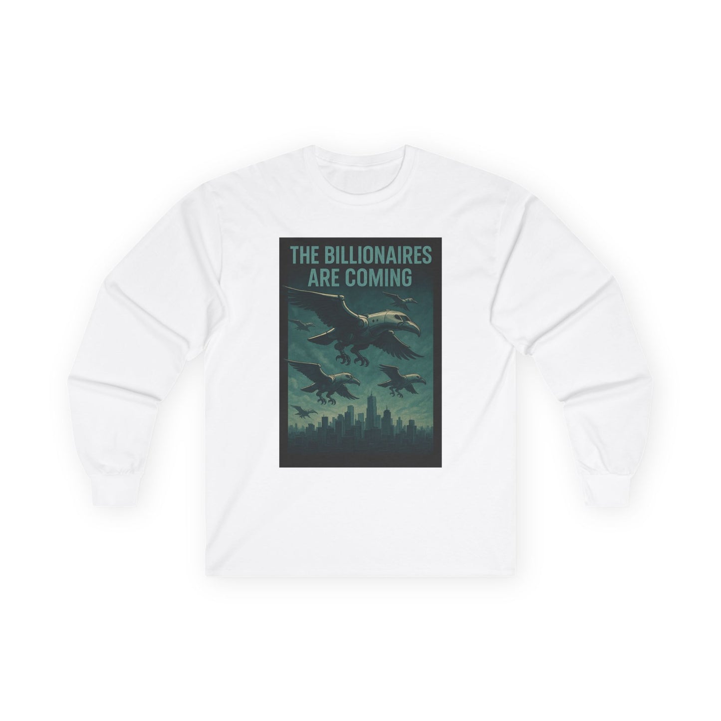 Unisex Tee, Long Sleeve - The Billionaires are coming: Vulture V2 Edition