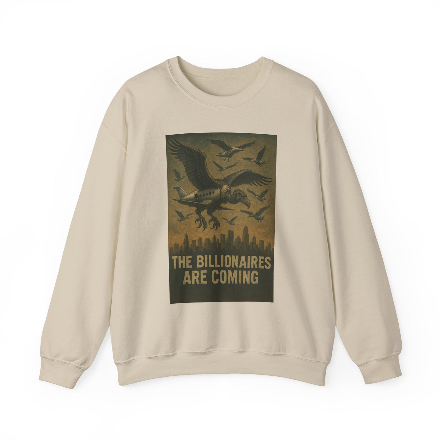 Unisex Crewneck Sweatshirt - The Billionaires are Coming: Vulture Edition