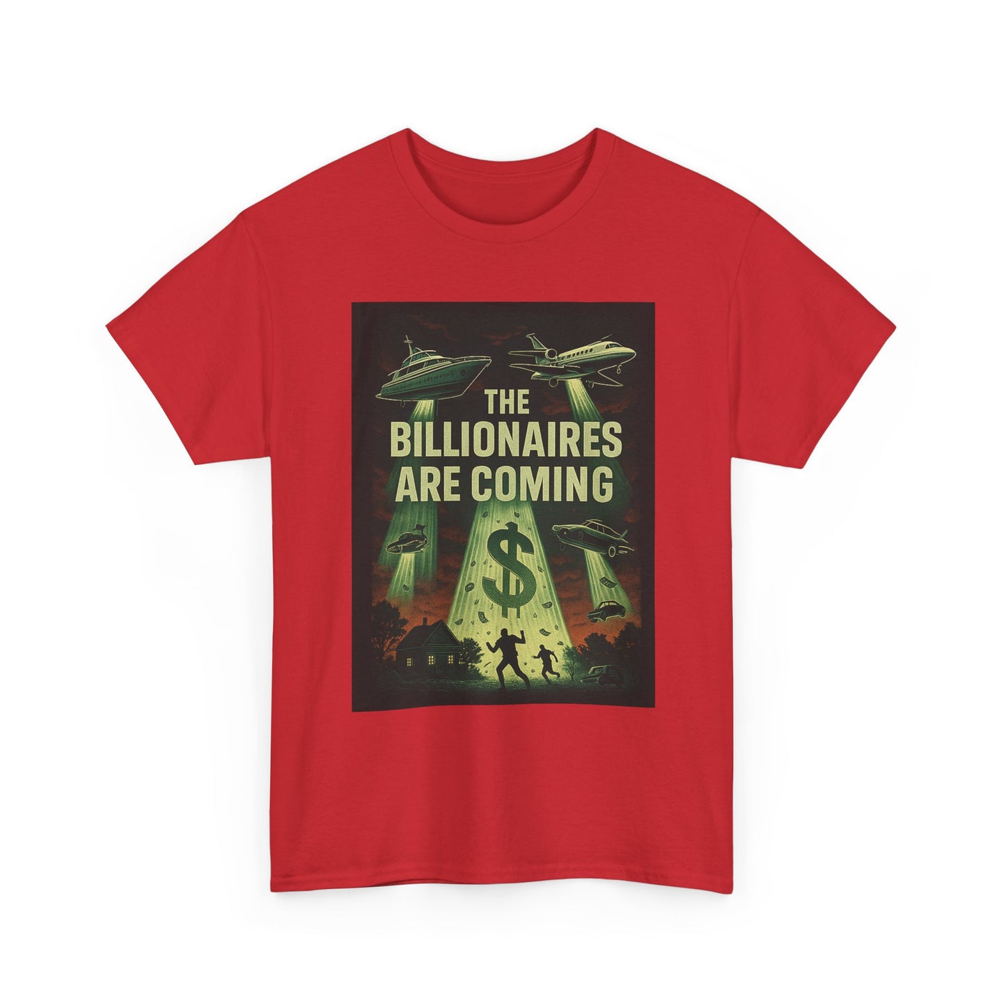 Unisex Tee - The Billionaires are coming: UFO Edition