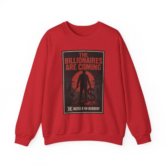 Unisex Crewneck sweatshirt - The Billionaires are Coming: Axe Murderer Edition