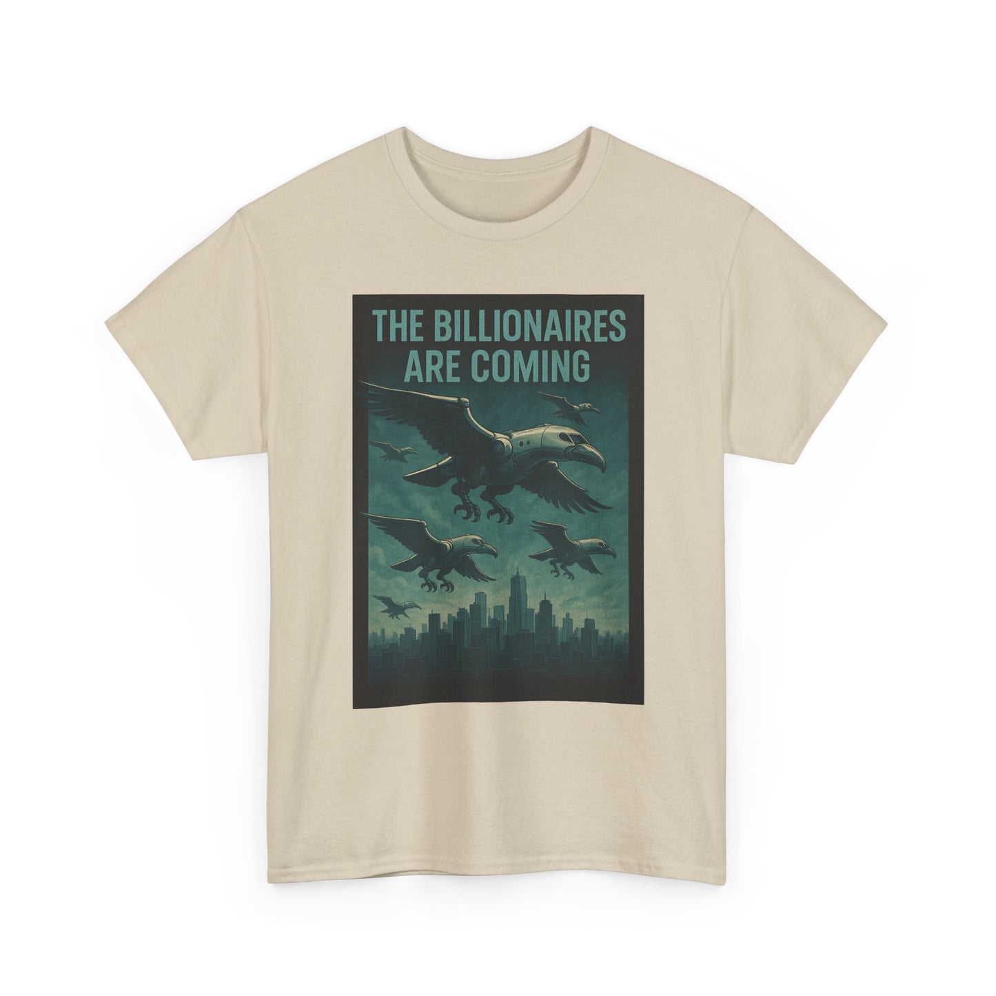 Unisex Tee - The Billionaires are coming:  Vulture V2 Edition