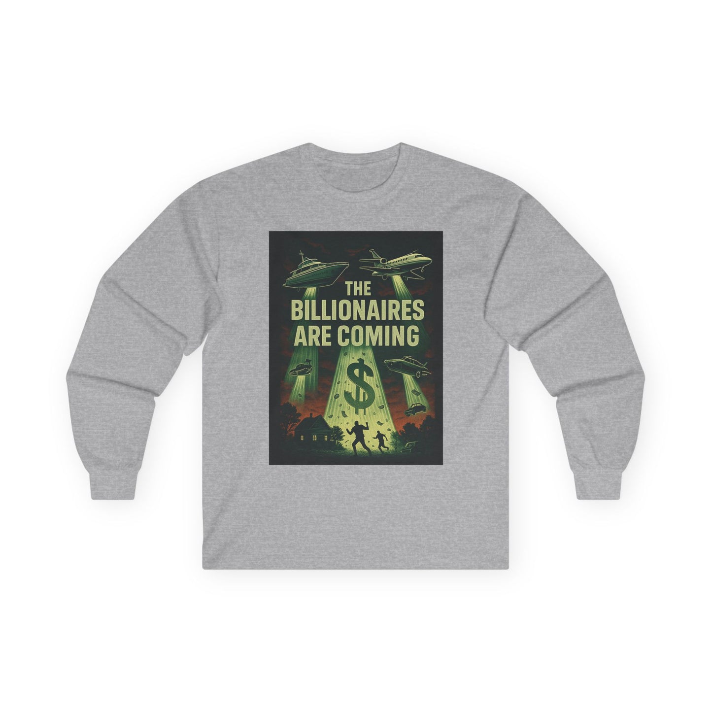 Unisex Tee, Long Sleeve - The Billionaires are coming: UFO Edition