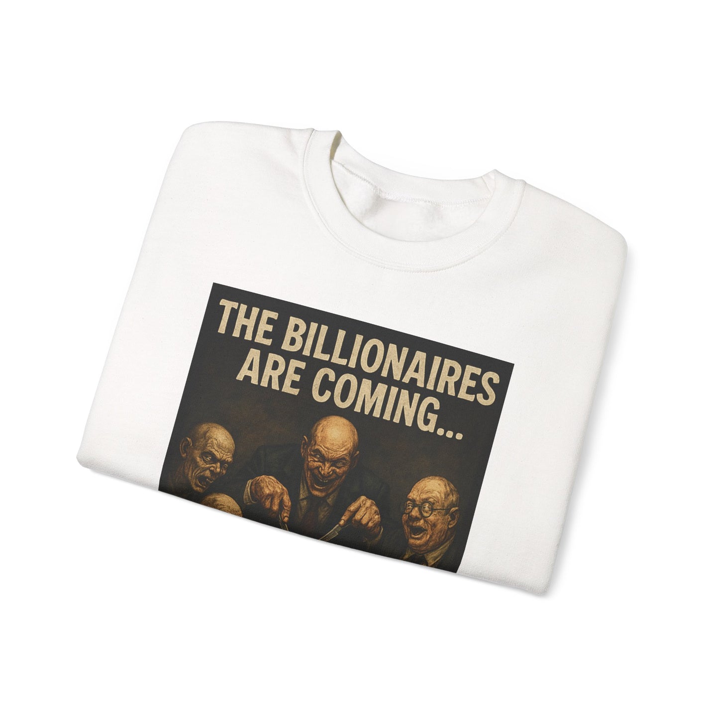 Unisex Crewneck Sweatshirt - The Billionaires are Coming: Ghoul Edition
