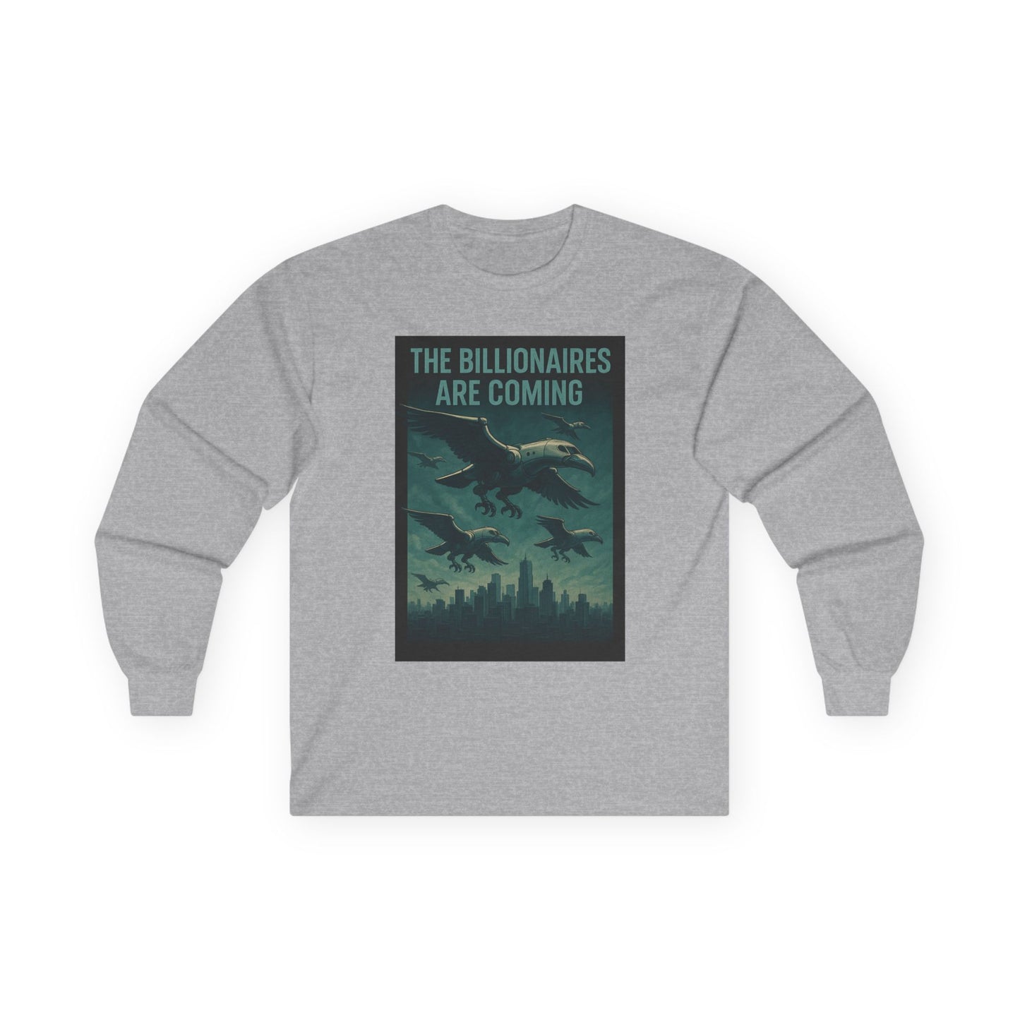 Unisex Tee, Long Sleeve - The Billionaires are coming: Vulture V2 Edition