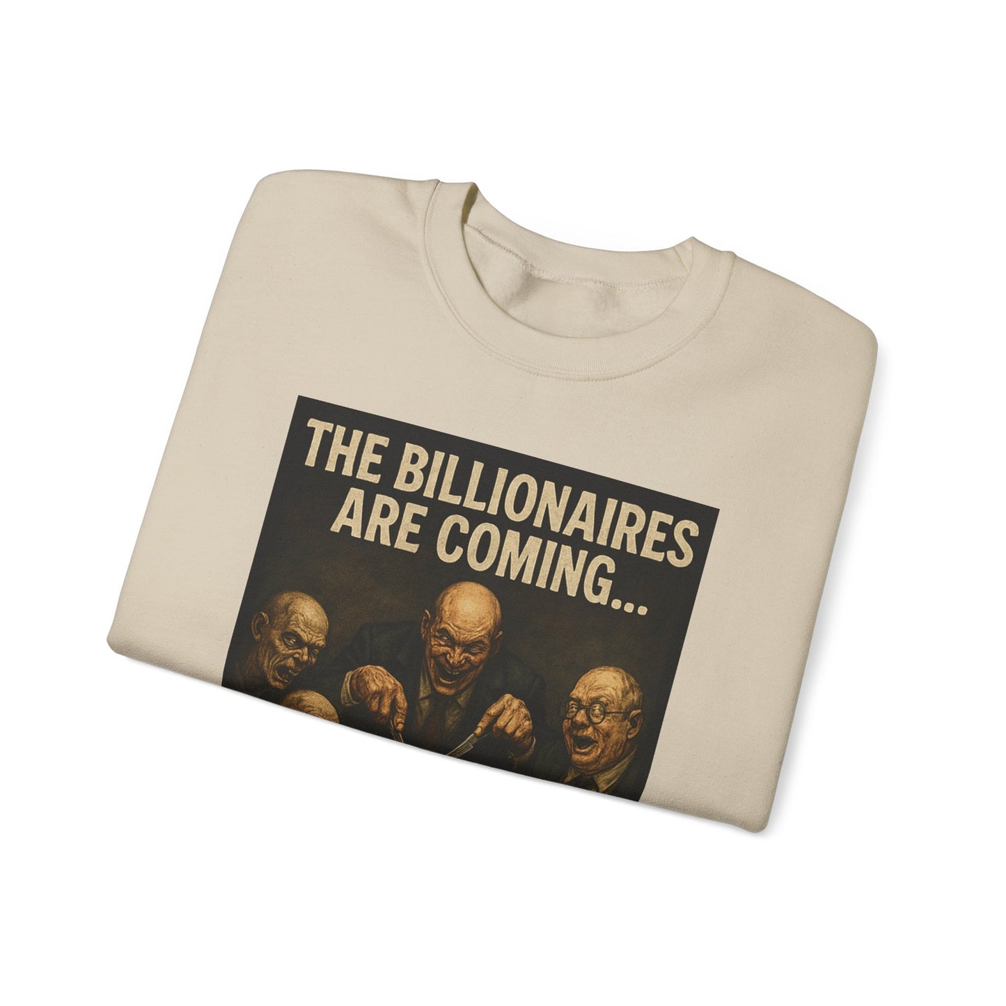 Unisex Crewneck Sweatshirt - The Billionaires are Coming: Ghoul Edition