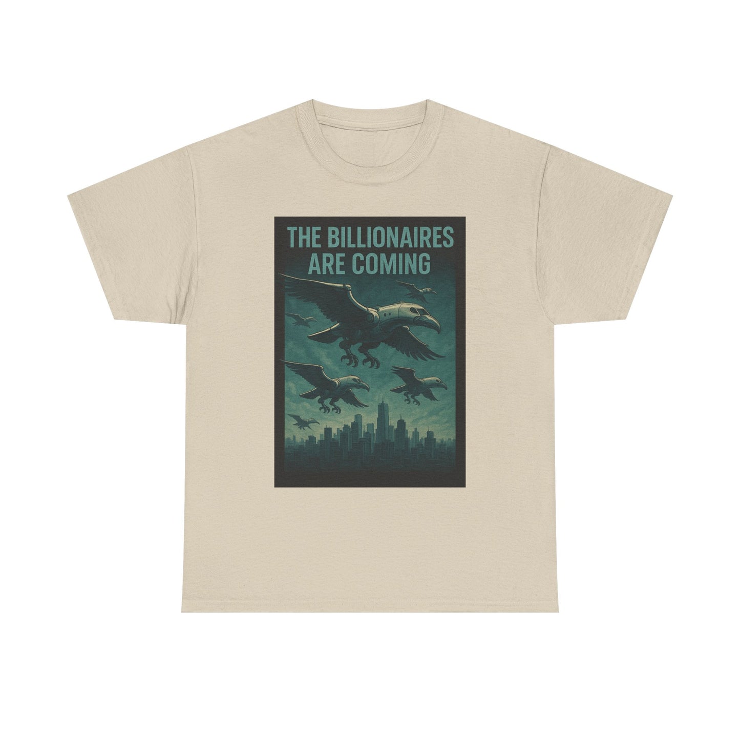 Unisex Tee - The Billionaires are coming:  Vulture V2 Edition