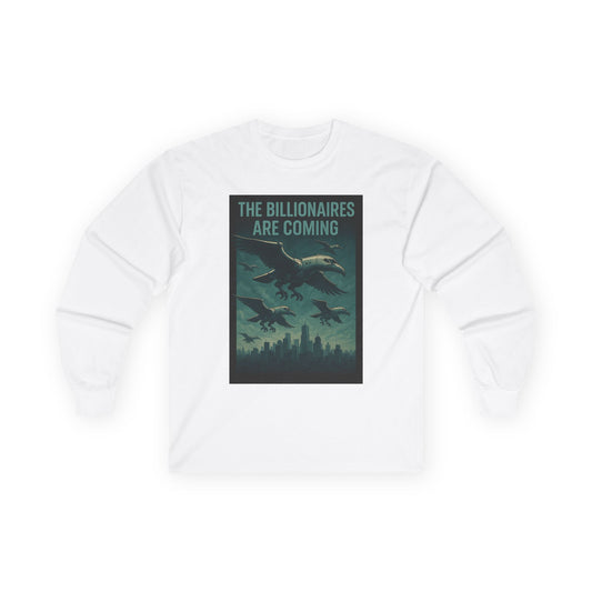 Unisex Tee, Long Sleeve - The Billionaires are coming: Vulture V2 Edition