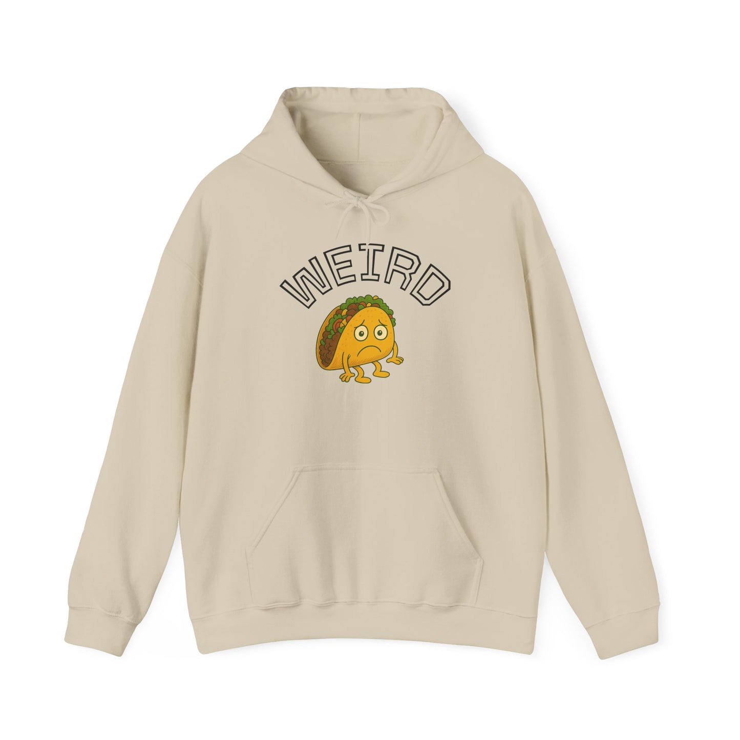Unisex Hoodie - Weird Taco, Cute Gift for Friends, Cozy Casual Wear, Perfect for Holidays & Celebrations