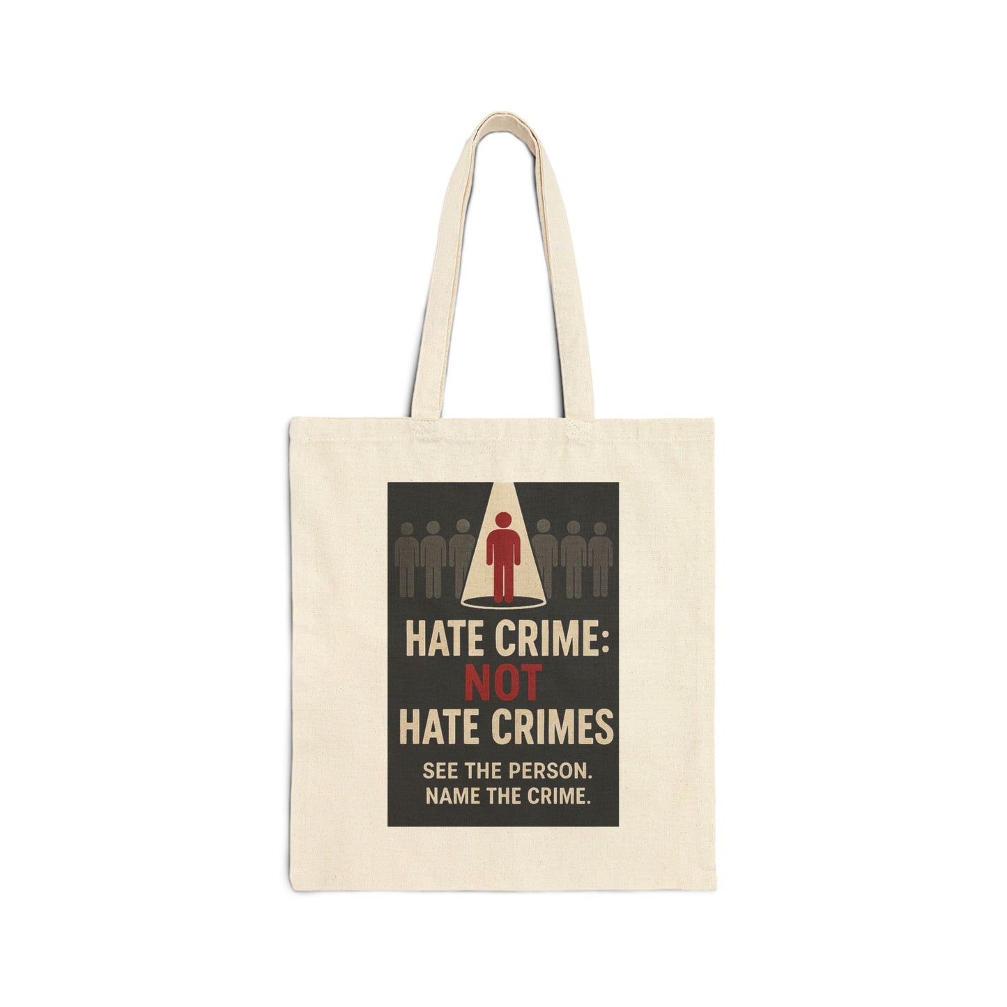 Tote Bag - Hate Crime, Not Hate Crimes (BG); Eco-Friendly Canvas Tote, Democracy Advocacy, Gift for Activists, Protest Bag, Reusable Grocery Bag