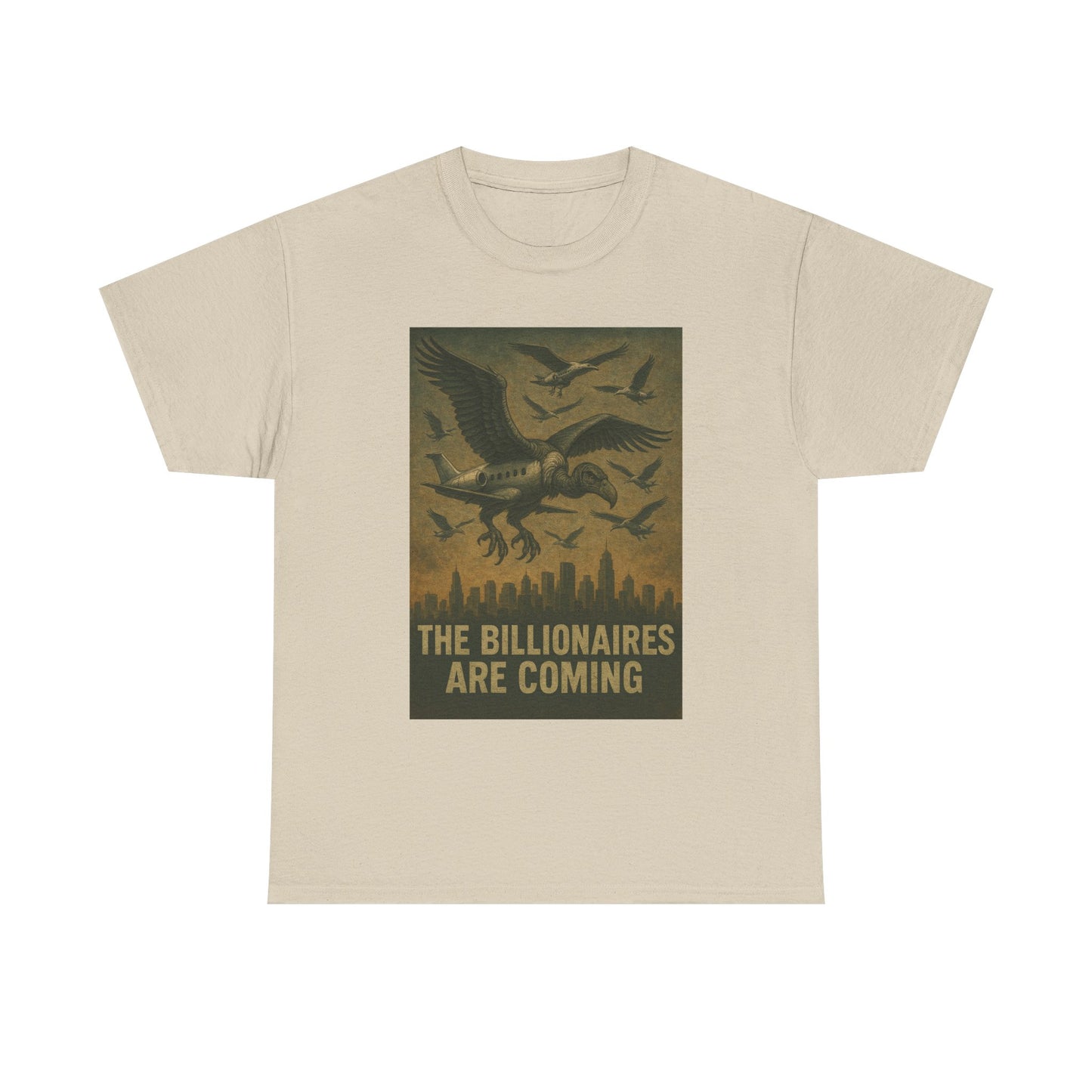 Unisex Tee - The Billionaires are coming:  Vulture Edition