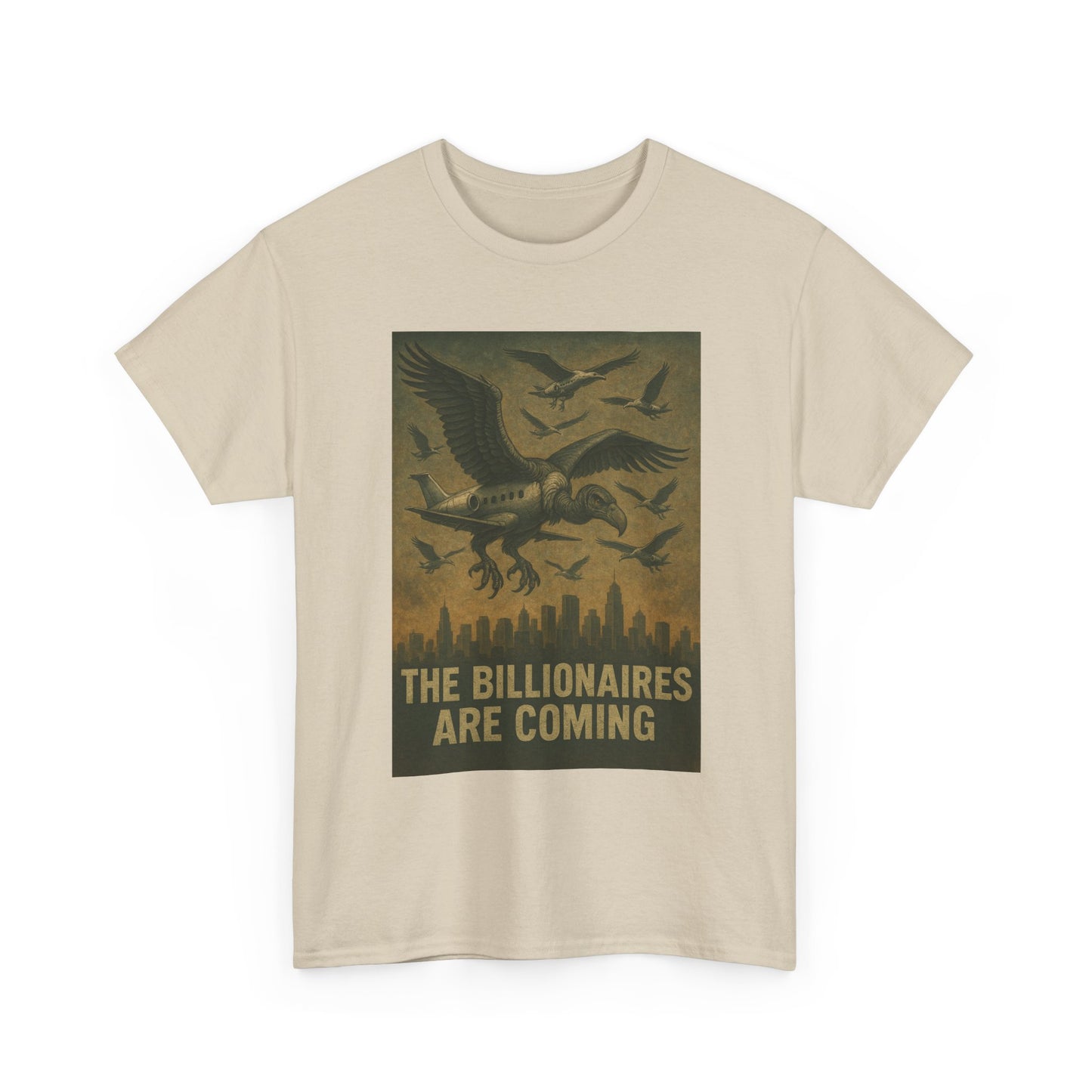 Unisex Tee - The Billionaires are coming:  Vulture Edition