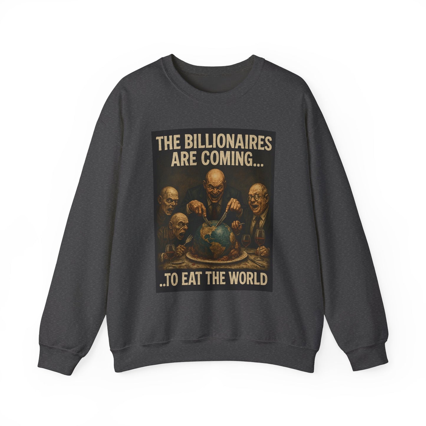 Unisex Crewneck Sweatshirt - The Billionaires are Coming: Ghoul Edition