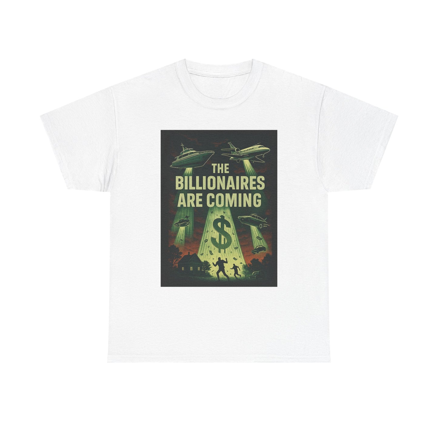 Unisex Tee - The Billionaires are coming: UFO Edition