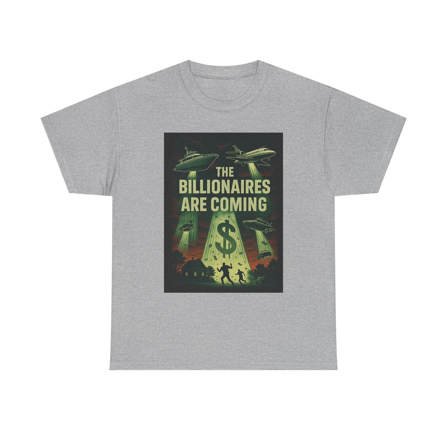 Unisex Tee - The Billionaires are coming: UFO Edition